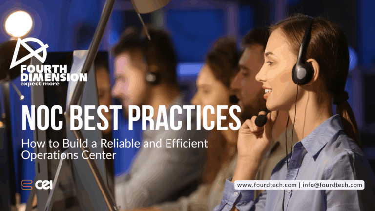 NOC Best Practices: How to Build a Reliable and Efficient Operations Center